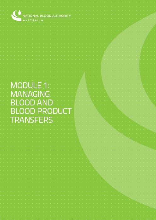  Managing Blood and Blood Product Transfer